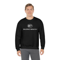 Balenci-Whata? Crewneck Sweatshirt