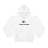 Balenci-Whata? Unisex Hoodie