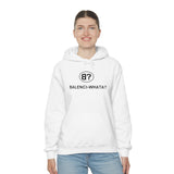 Balenci-Whata? Unisex Hoodie